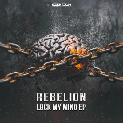 Rebelión Lock My Mind EP