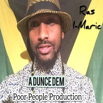 Ras I-Maric A Dunce Dem