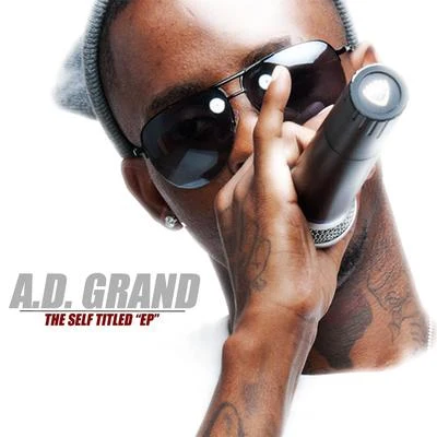 A.D. Grand The Self Titled EP