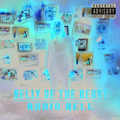 Radio Rell Belly Of The Beast