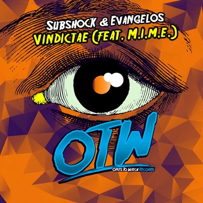 M.I.M.E./Subshock & Evangelos Vindictae