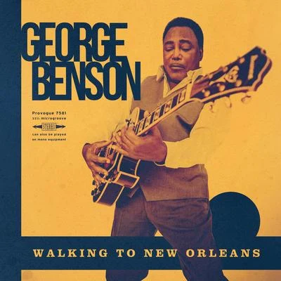 George Benson Walking To New Orleans