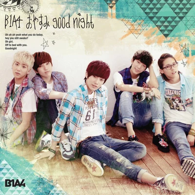 B1A4 おやすみ good night -Japanese ver.- 初回限定盤B