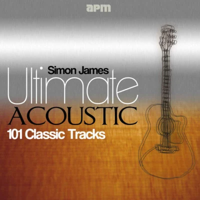 Simon James Ultimate Acoustic - 101 Classic Tracks