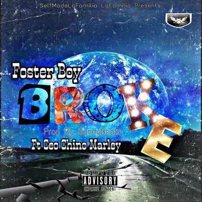 Foster Boy/Ceo Chino Marley Broke