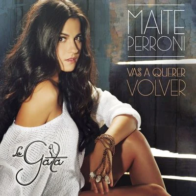 Maite Perroni Vas a querer volver