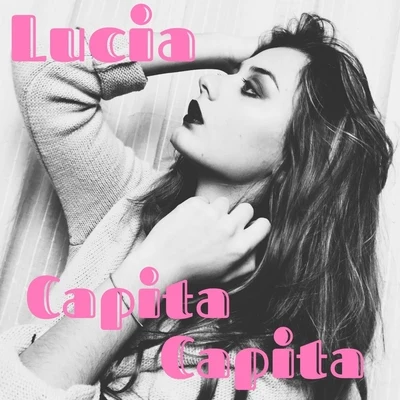 Lucia Capita capita