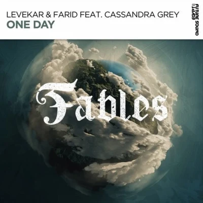 Farid/Levekar/Cassandra Grey One Day (Extended Mix)