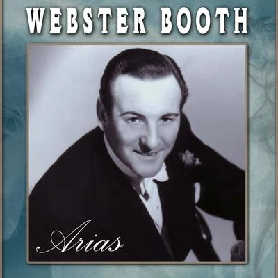 Webster Booth/Drummond Bell/Philharmonic Orchestra Webster Booth - Arias