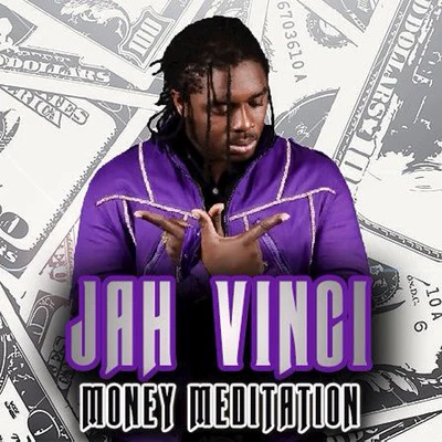 Jah Vinci Money Meditation