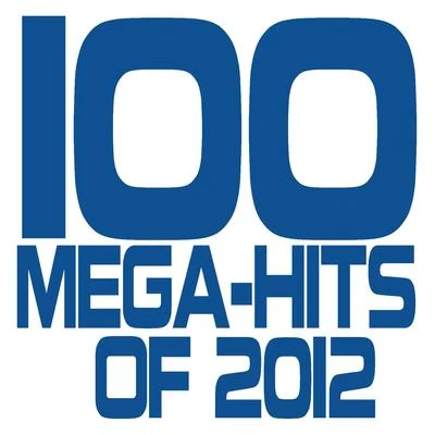 Cover Masters 100 Mega-Hits of 2012