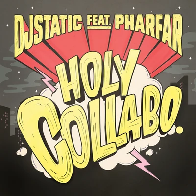 Pharfar/DJ Static Holy Collabo