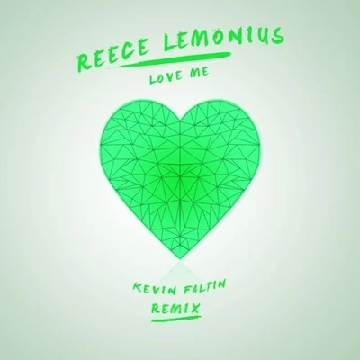 Kevin Faltin Love Me (Kevin Faltin Remix)