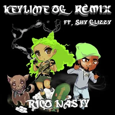 Shy Glizzy/Rico Nasty Key Lime OG (Remix)