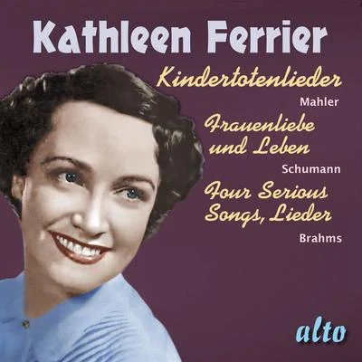 Kathleen Ferrier Kathleen Ferrier sings Lieder