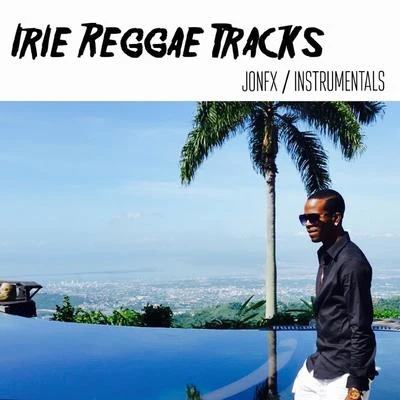 JonFX Irie Reggae Instrumentals