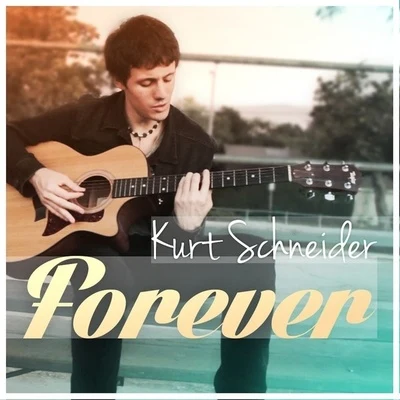 Kurt Hugo Schneider Forever