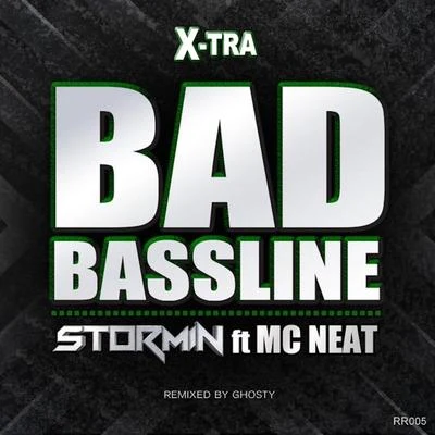 Stormin Bad Bassline (X-tra Bad Bassline)