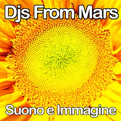 DJs From Mars Suono E Immagine