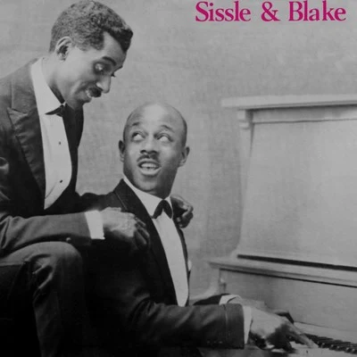 Noble Sissle Sissle & Blake Early Rare Recordings, Vol. 1