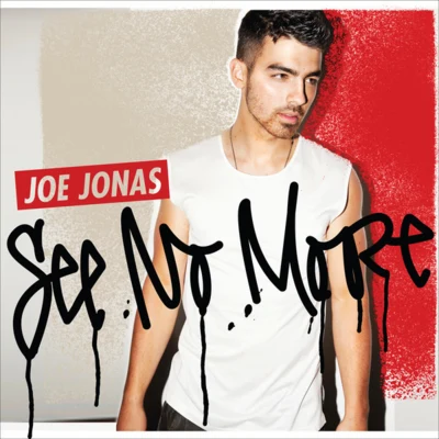 Joe Jonas See No More