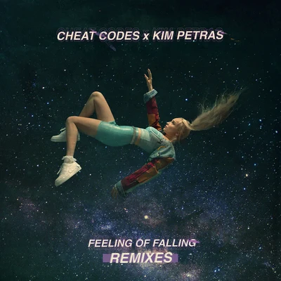 Cheat Codes/Kim Petras Feeling of Falling (Remixes)