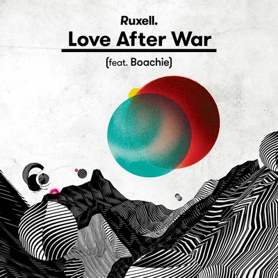 Ruxell Love After War