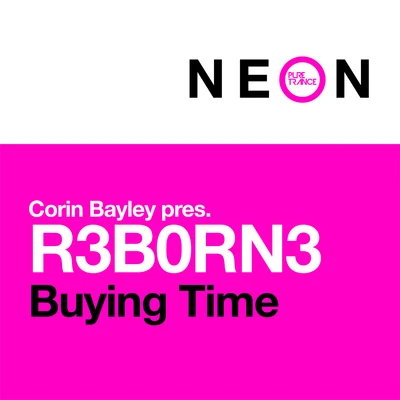 Corin Bayley/R3BORN3 Buying Time