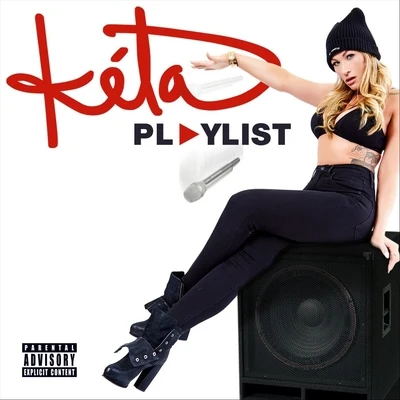 KETA Playlist