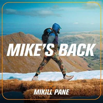 Mikill Pane Mikes Back