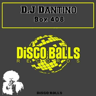 D.J Dantino Box 408