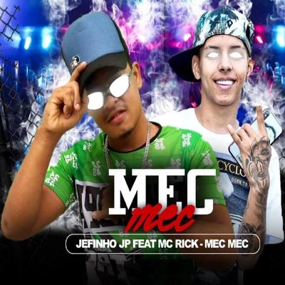 MC Rick Mec Mec (Remix)