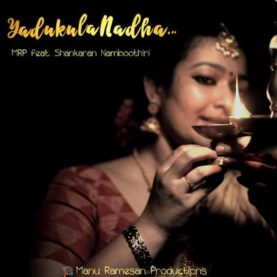 Shankaran Namboothiri/Manu Ramesan Yadukula Nadha (feat. Shankaran Namboothiri)