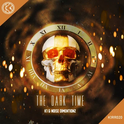 K1 The Dark Time