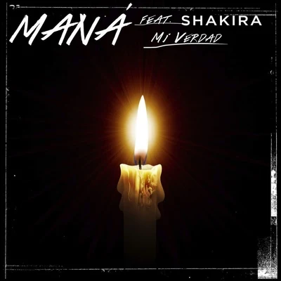 Mana Mi Verdad (feat. Shakira)