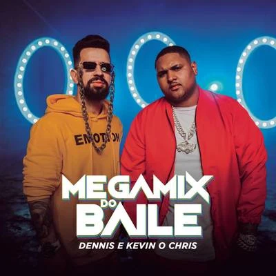 MC Kevin o Chris/Dennis DJ Megamix do Baile