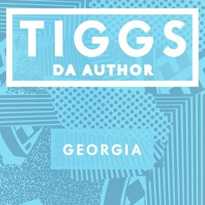 Tiggs Da Author Georgia