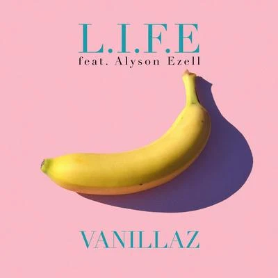 Vanillaz L.I.F.E