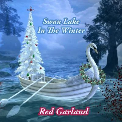 Red Garland/John Coltrane Swan Lake In The Winter