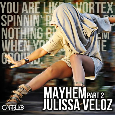 Julissa Veloz Mayhem - Part 2