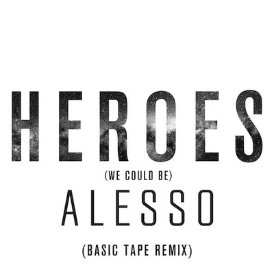 Basic Tape Heroes (Basic Tape Remix)