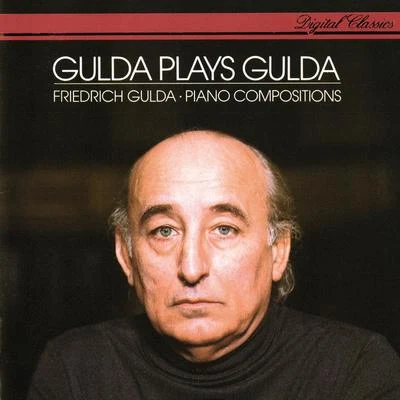 Friedrich Gulda Gulda plays Gulda