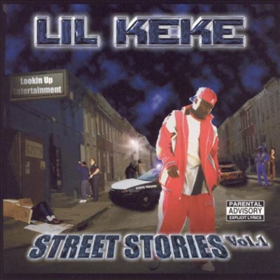 Lil&#x27; Keke Street Stories