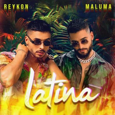 Reykon/Maluma Latina