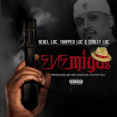 Trapper Loc/Rebel Loc/Smiley Loc Enemigos (feat. Trapper Loc & Smiley Loc)