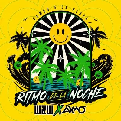 AXMO/W&amp;W Ritmo De La Noche (Vamos A La Playa)