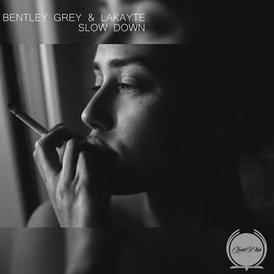 Chris Arna/LaKayte/Bentley Grey Slow Down