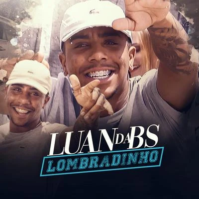 MC Luan da BS Lombradinho