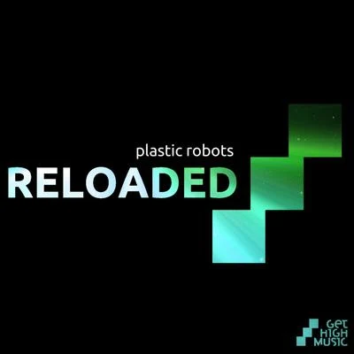 Plastic Robots Reloaded