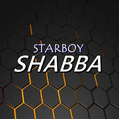 Starboy Shabba